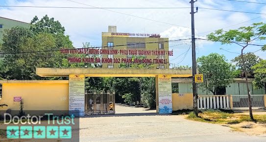 Bệnh viện Chấn Thương Chỉnh Hình - Phẫu Thuật Tạo Hình Thẩm Mỹ - Huế Phú Vang Thừa Thiên Huế