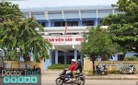 Bệnh viện Sản Nhi Phú Yên Tuy Hoà Phú Yên