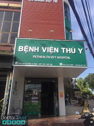 BỆNH VIỆN THÚ Y PETHEALTH CHI NHÁNH VIỆT TRÌ Việt Trì Phú Thọ