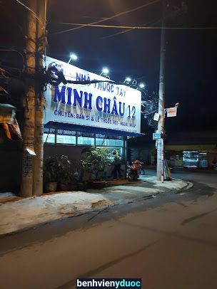 HIỆU THUỐC MINH CHÂU 12 12 Hồ Chí Minh