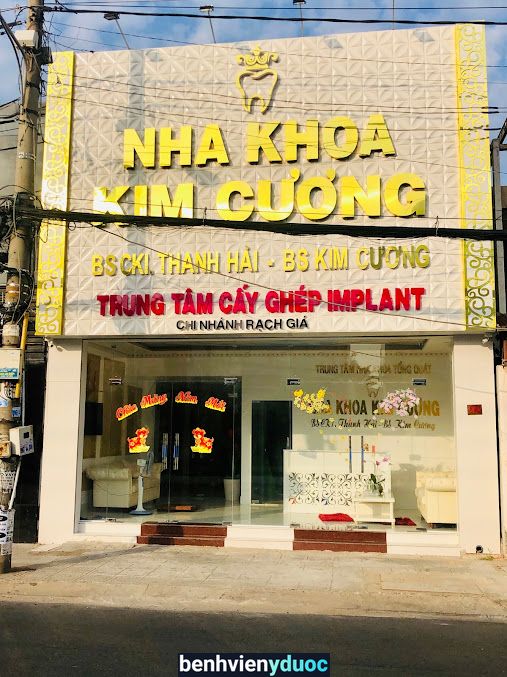 Nha Khoa Kim Cương- Chi Nhánh Rạch Giá Rạch Giá Kiên Giang