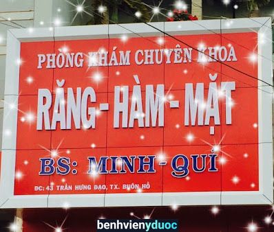 Nha Khoa Minh Quý Buôn Hồ Đắk Lắk