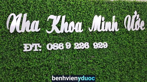 Nha Khoa Minh Ước - BS RHM Nguyễn Minh Ước