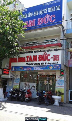 Nha Khoa Tam Đức Biên Hòa Đồng Nai