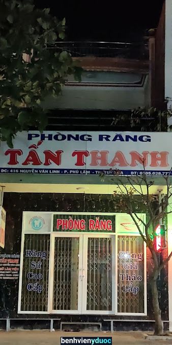 Nha khoa Tấn Thanh Tuy Hoà Phú Yên