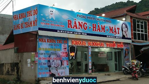 Nha Khoa Thủ Đô Lục Yên Yên Bái