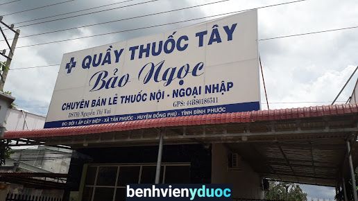 Nhà Thuốc Bảo Ngọc Đồng Phú Bình Phước