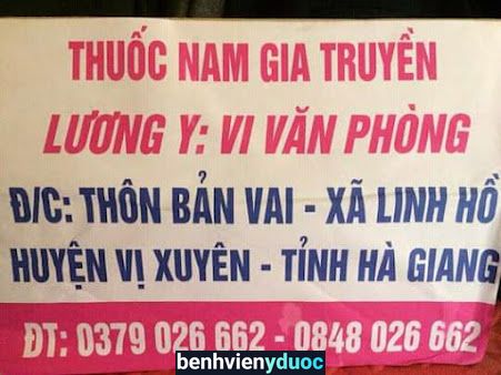 NHÀ THUỐC Đ Y GIA TRUYỀN (VI PHÒNG) chuyên xương khớp Vị Xuyên Hà Giang