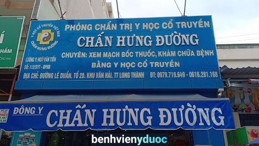 Nhà Thuốc Đông Y Chấn Hưng Đường Long Thành Đồng Nai