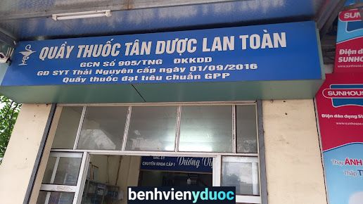 Nhà Thuốc Lan Toàn Phú Bình Thái Nguyên