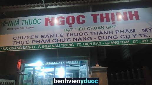 Nhà Thuốc Ngọc Thịnh Điện Bàn Quảng Nam