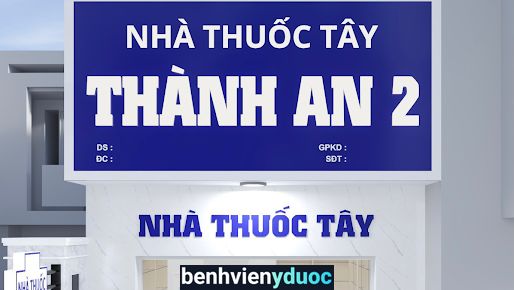 Nhà Thuốc Tây Thành An 2 Gò Dầu Tây Ninh