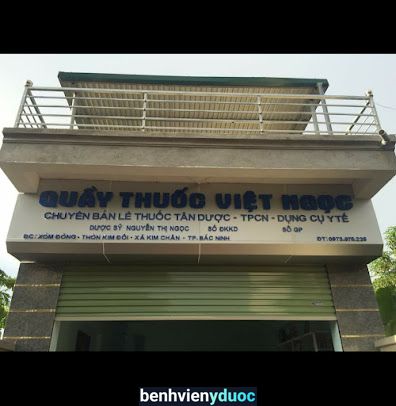 NHÀ THUỐC VIỆT NGỌC Bắc Ninh Bắc Ninh