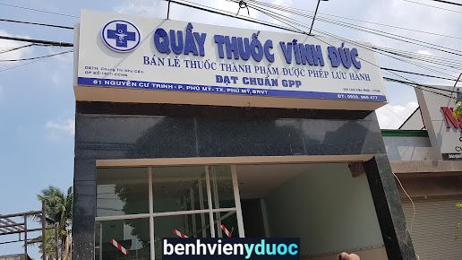 Nhà Thuốc Vĩnh Đức Phú Mỹ Bà Rịa - Vũng Tàu