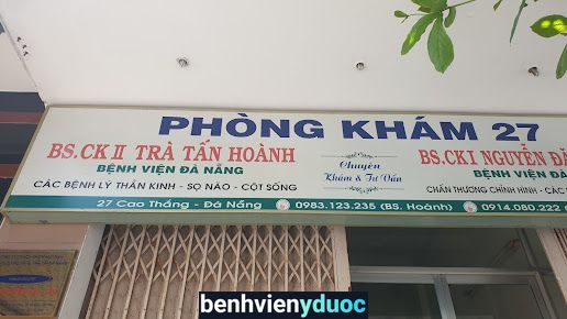 Phòng Khám 27 - Bs Trà Tấn Hoàng Hải Châu Đà Nẵng