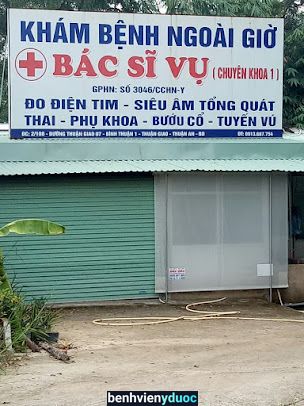 Phòng Khám Bác Sĩ Vụ Thuận An Bình Dương