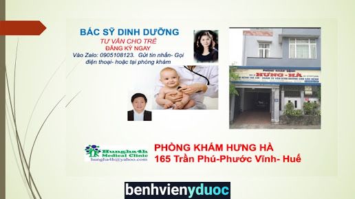 Phòng Khám Bệnh Chuyên Khoa Nhi và Dinh Dưỡng - TS.BS.PHẠM HOÀNG HƯNG - TS.BS.VŨ THỊ BẮC HÀ Huế Thừa Thiên Huế