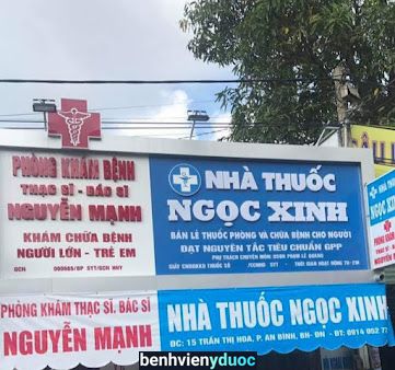 Phòng Khám Bs Nguyễn Mạnh - Nhà Thuốc Ngọc Xinh