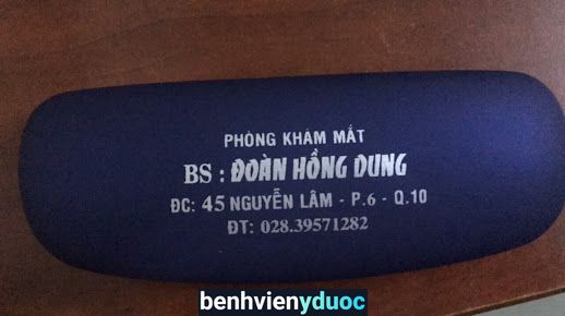 Phòng Khám Chuyên Khoa Mắt BS Đoàn Hồng Dung 10 Hồ Chí Minh