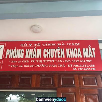 Phòng Khám Chuyên Khoa Mắt Bs Vũ Tuyết Lan Phủ Lý Hà Nam