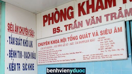 Phòng khám kỹ thuật cao Bs Trầm Ba Tri Bến Tre