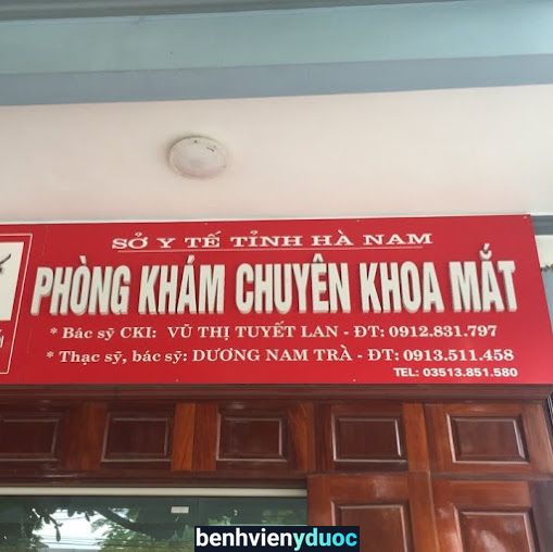 Phòng khám mắt Tuyết Lan Phủ Lý Hà Nam, Phòng khám mắt uy tín nhất, Bác sỹ chuyên khoa mắt tại Hà Nam