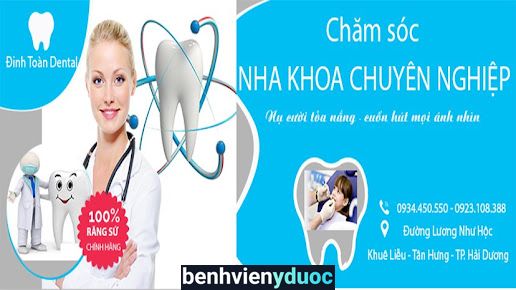 Phòng Khám Nha Khoa Đinh Toàn Gia Lộc Hải Dương