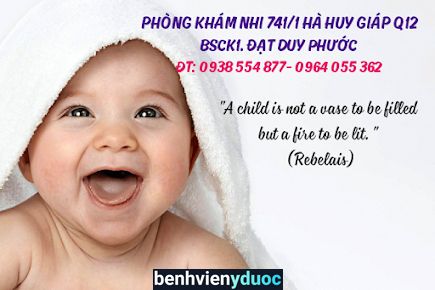 PHÒNG KHÁM NHI BS ĐẠT DUY PHƯỚC 12 Hồ Chí Minh