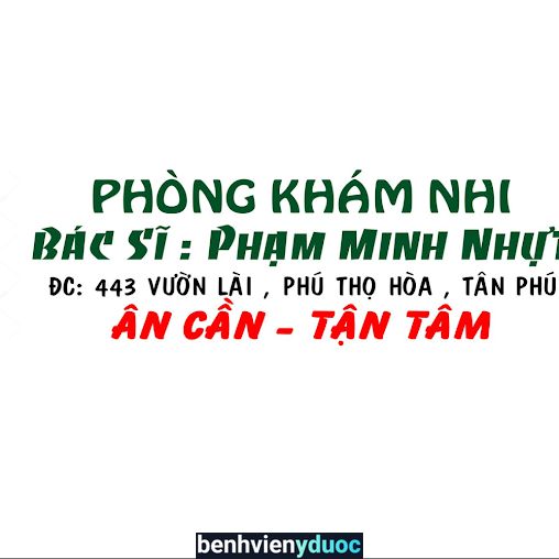 Phòng Khám Nhi BS Phạm Minh Nhựt Tân Phú Hồ Chí Minh