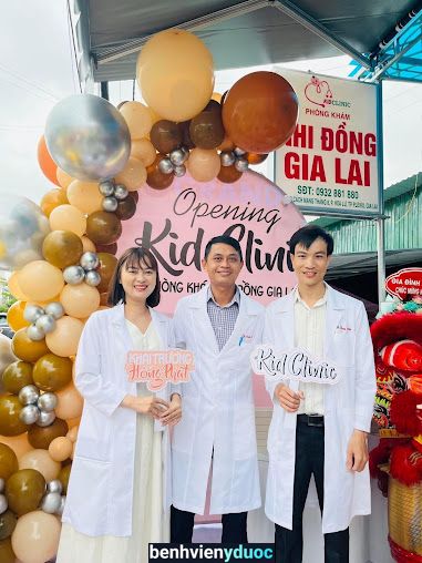 Phòng Khám Nhi Đồng - Gia Lai - Kidclinic Pleiku Gia Lai