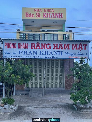 PHÒNG KHÁM RĂNG HÀM MẶT PHAN KHANH Quế Sơn Quảng Nam