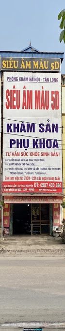 Phòng Khám Sản-Phụ Khoa & Siêu Âm 5D Hà Nội - Tân Long Phú Lương Thái Nguyên