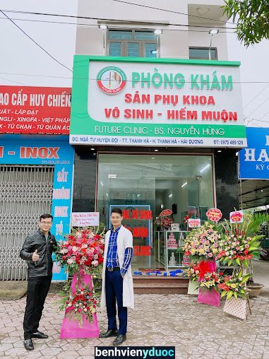 Phòng khám sản phụ khoa vô sinh hiếm muộn Future Clinic - phòng khám uy tín tại Hải Dương Thanh Hà Hải Dương