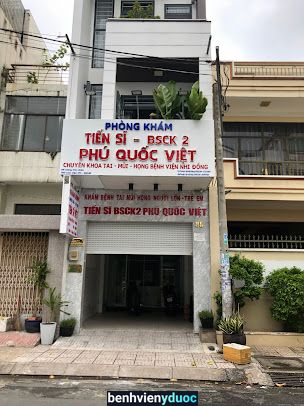 Phòng Khám Tai Mũi Họng Bác Sĩ Phú Quốc Việt