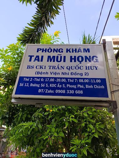 Phòng khám Tai Mũi Họng - Bác sĩ Trần Quốc Huy (Bệnh viện Nhi Đồng 2) Bình Chánh Hồ Chí Minh