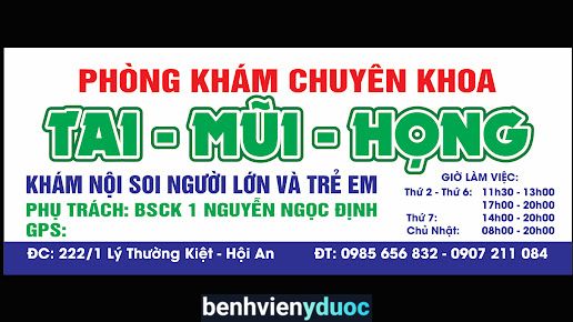 PHÒNG KHÁM TAI MŨI HỌNG BS ĐỊNH HỘI AN Hội An Quảng Nam