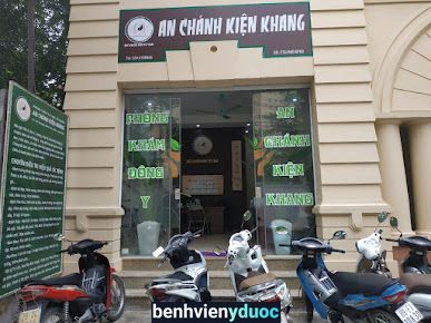 PHÒNG KHÁM Y HỌC CỔ TRUYỀN AN CHÁNH KIỆN KHANG Nam Từ Liêm Hà Nội