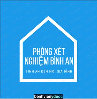 Phòng Xét Nghiệm Bình An - Hòa Xuân