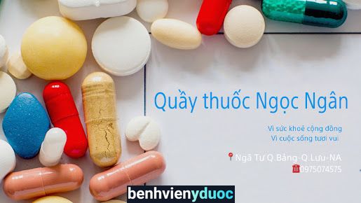 Quầy thuốc Ngọc Ngân 37 Quỳnh Lưu Nghệ An