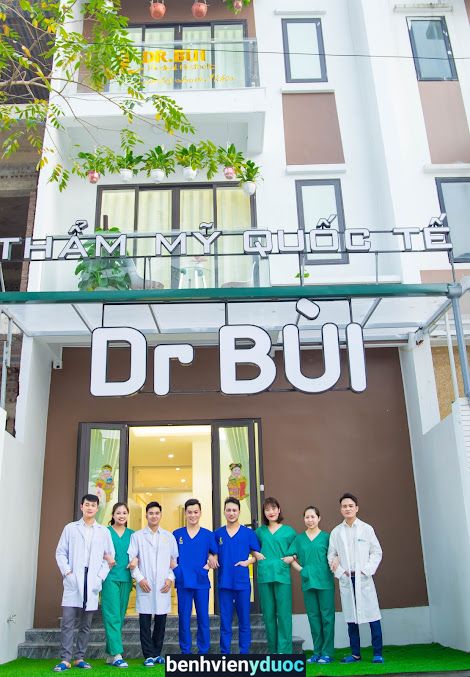 Thẩm mỹ quốc tế Dr Bùi Hai Bà Trưng Hà Nội