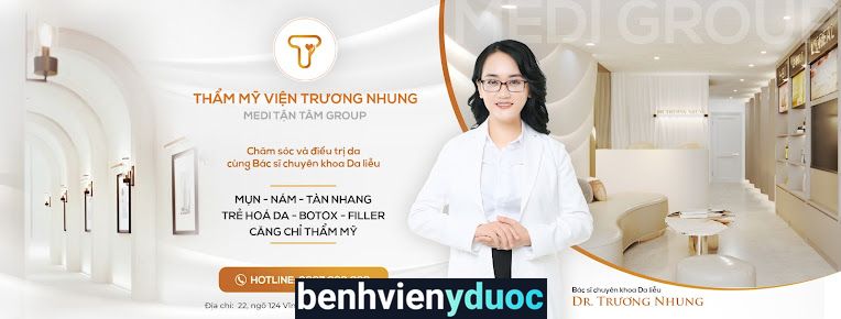 Thẩm Mỹ Trương Nhung - Dr. Truong Beauty Clinic Hai Bà Trưng Hà Nội