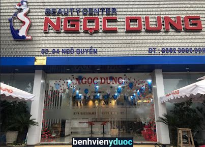 Thẩm Mỹ Viện Ngọc Dung Buôn Ma Thuột Buôn Ma Thuột Đắk Lắk