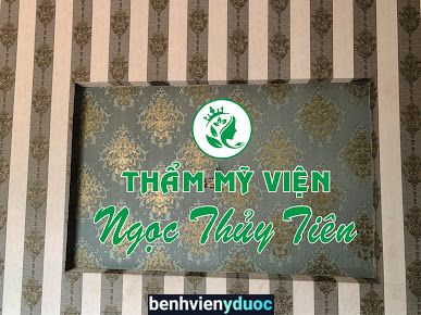 Thẩm Mỹ Viện Ngọc Thuỷ Tiên Buôn Ma Thuột Đắk Lắk