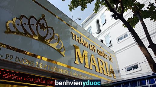 THẨM MỸ VIỆN QUỐC TẾ MARIA Hải Châu Đà Nẵng