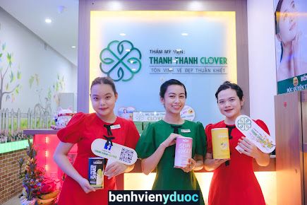 Thẩm Mỹ Viện Thanh Thanh Clover - Chi Nhánh 3 Bình Thạnh Hồ Chí Minh