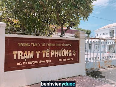 Trạm y tế Phường 3 Vũng Tàu Bà Rịa - Vũng Tàu