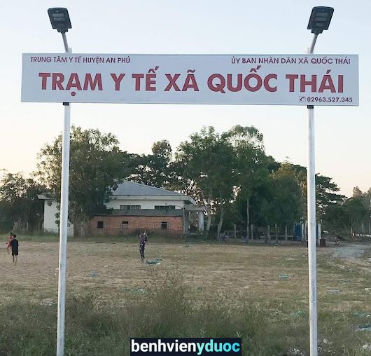 Trạm Y Tế Xã Quốc Thái An Phú An Giang