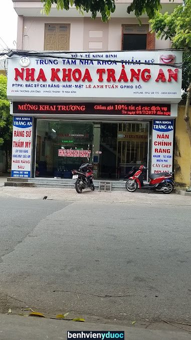 TRUNG TÂM NHA KHOA THẨM MỸ TRÀNG AN Ninh Bình Ninh Bình