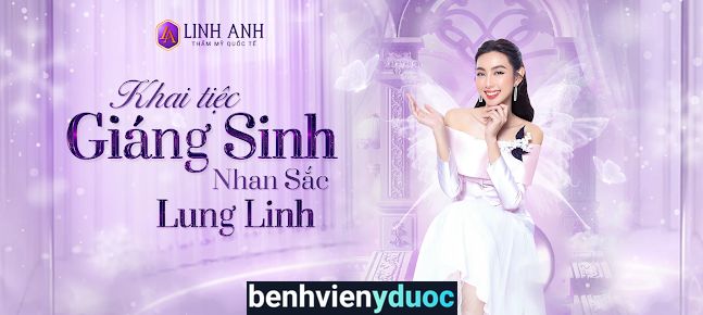 Viện Thẩm Mỹ Quốc Tế Linh Anh - Biên Hòa