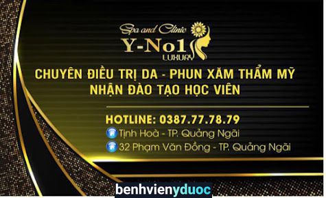 Y-No1 Luxury Spa and Clinic - điều trị nám, mụn hiệu quả uy tín tại quảng ngãi